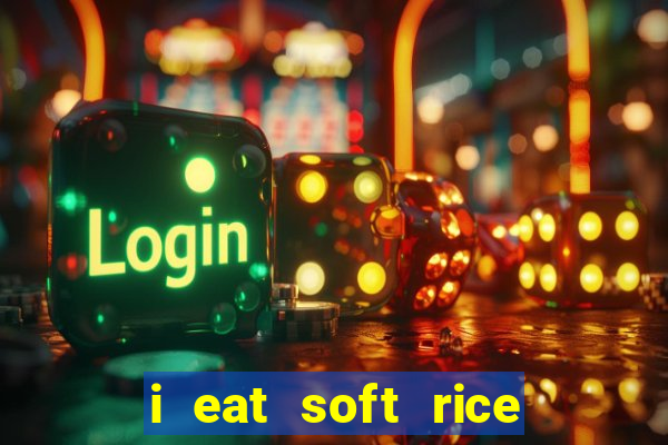 i eat soft rice in another world cap 1 pt br